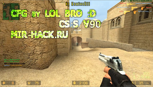 CFG by LOL BRO :D для CS:S V90